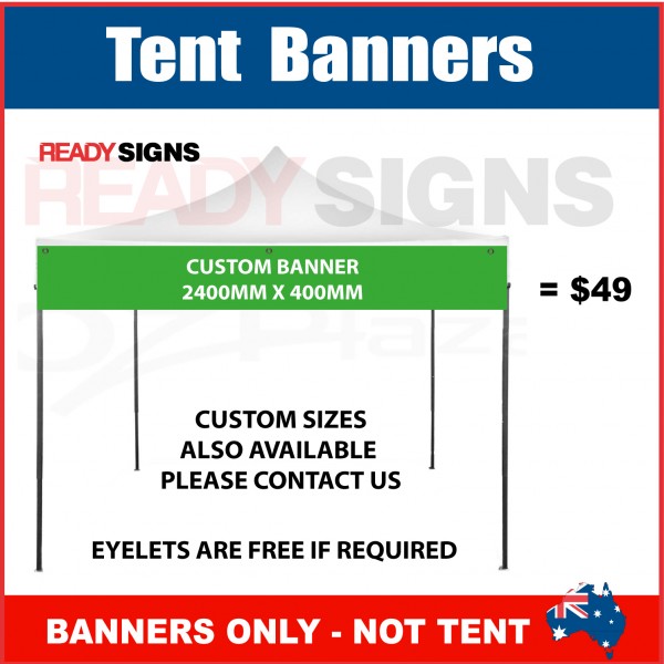 Tent Banner 2400mm W x 400mm H